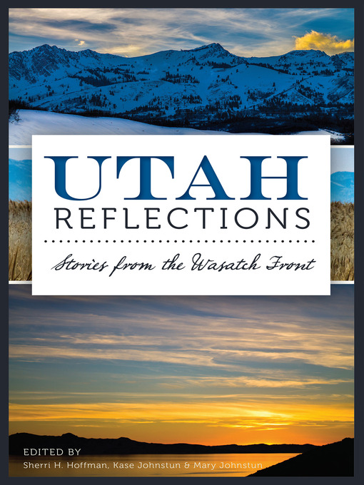 Title details for Utah Reflections by Kase Johnstun - Available